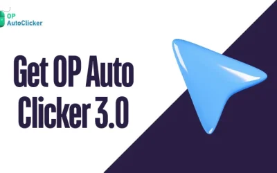 Get OP Auto Clicker 3.0