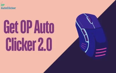 Get OP Auto Clicker 2.0